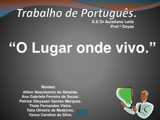 Trabalho de Português .