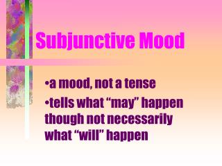 Subjunctive Mood