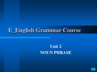 E_English Grammar Course