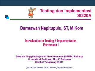 Testing dan Implementasi SI220A