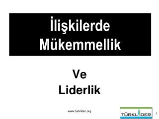 İlişkilerde Mükemmellik