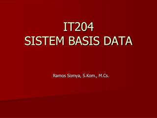 IT204 SISTEM BASIS DATA