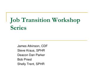 Job Transition Workshop Series