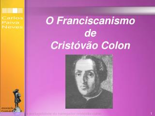 O Franciscanismo de Cristóvão Colon