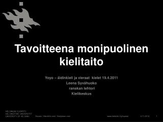 Tavoitteena monipuolinen kielitaito