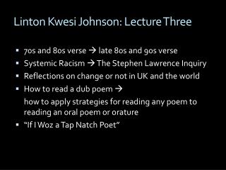 Linton Kwesi Johnson: Lecture Three