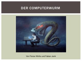 Der Computerwurm