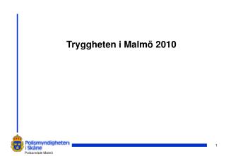 Tryggheten i Malmö 2010
