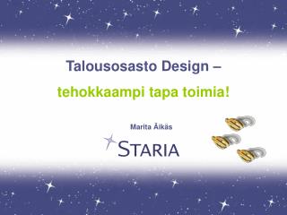 Talousosasto Design – tehokkaampi tapa toimia!