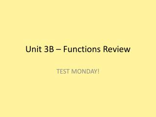 Unit 3B – Functions Review