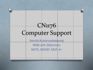 CN1176 Computer Support