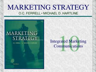 MARKETING STRATEGY O.C. FERRELL • MICHAEL D. HARTLINE