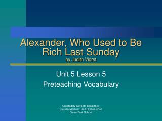 Alexander, Who Used to Be Rich Last Sunday by Judith Viorst