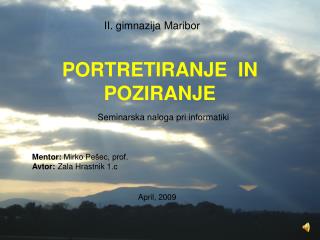 PORTRETIRANJE IN POZIRANJE