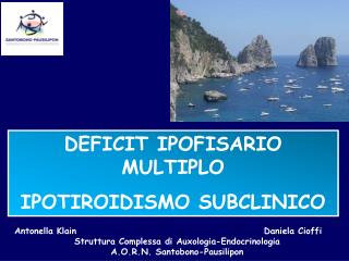 DEFICIT IPOFISARIO MULTIPLO IPOTIROIDISMO SUBCLINICO