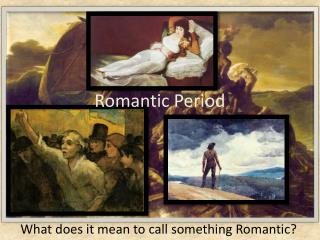 Romantic Period