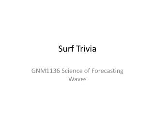 Surf Trivia