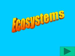 Ecosystems