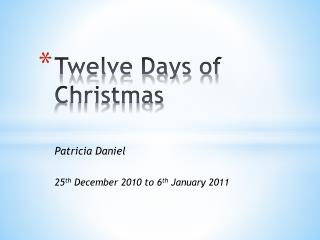 Twelve Days of Christmas