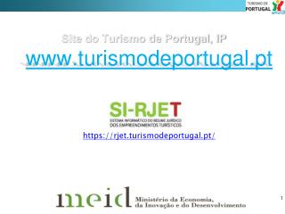Site do Turismo de Portugal, IP turismodeportugal.pt https://rjet.turismodeportugal.pt/