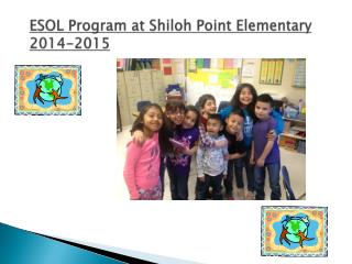 ESOL Program at Shiloh Point Elementary 2014-2015