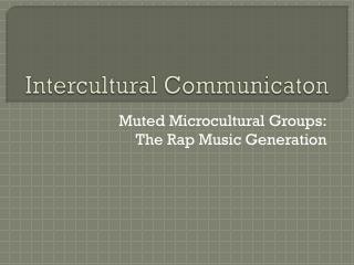 Intercultural Communicaton