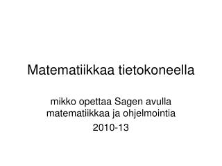 Matematiikkaa tietokoneella