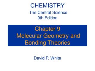 Chapter 9 Molecular Geometry and Bonding Theories