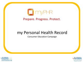 m y Personal Health Record Consumer Education Campaign