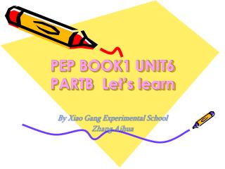 PEP BOOK1 UNIT6 PARTB Let’s learn