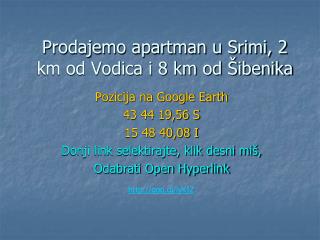 Prodajemo apartman u Srimi, 2 km od Vodica i 8 km od Šibenika