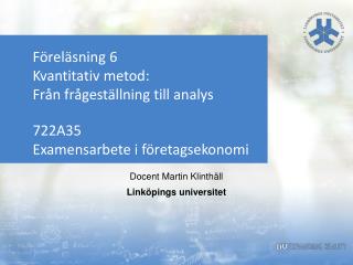 Docent Martin Klinthäll Linköpings universitet