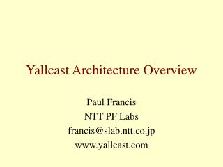 Yallcast Architecture Overview