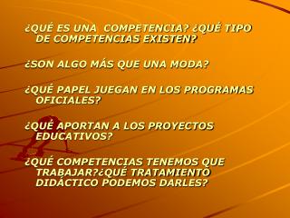 ¿QUÉ ES UNA COMPETENCIA? ¿QUÉ TIPO DE COMPETENCIAS EXISTEN? ¿SON ALGO MÁS QUE UNA MODA?