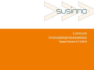 Luovuus innovaatioprosesseissa