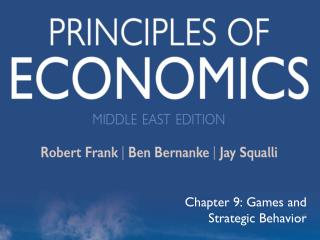 Chapter 9: Games and Strategic Behavior