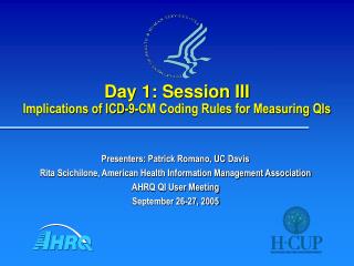 Day 1: Session III Implications of ICD-9-CM Coding Rules for Measuring QIs
