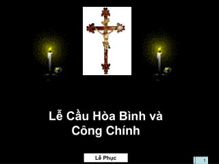 Lễ Cầu Hòa Bình và Công Chính