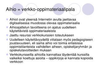 Aihio = verkko-oppimateriaalipala