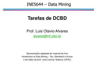 INE5644 – Data Mining