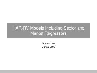 HAR-RV Models Including Sector and Market Regressors