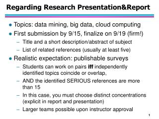 Regarding Research Presentation&amp;Report