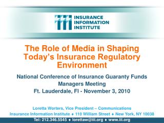 The Role of Media in Shaping Today’s Insurance Regulatory Environment