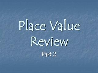 Place Value Review