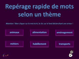 Repérage rapide de mots se l on un thème