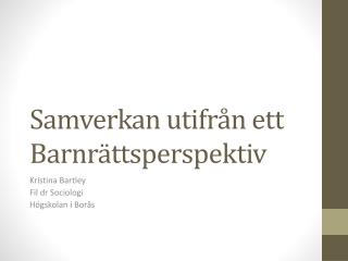 Samverkan utifrån ett Barnrättsperspektiv