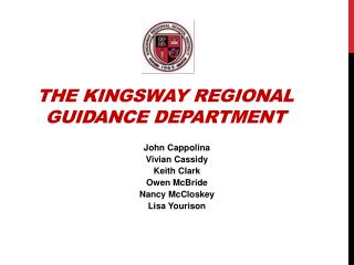 THE KINGSWAY REGIONAL GUIDANCE DEPARTMENT