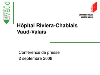 Hôpital Riviera-Chablais Vaud-Valais
