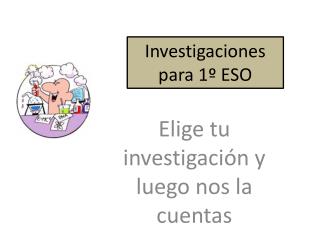 Investigaciones para 1º ESO