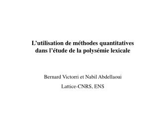 L’utilisation de méthodes quantitatives dans l’étude de la polysémie lexicale